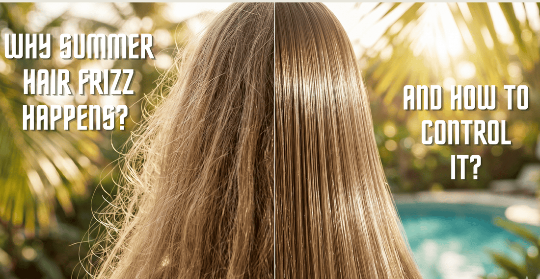 Why summer hair frizz happens? And how to control it?